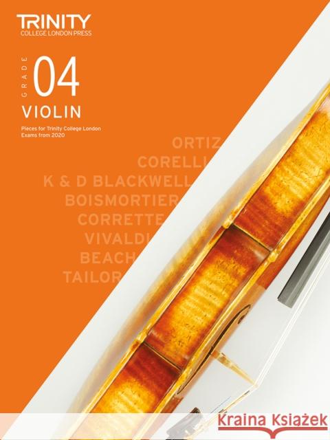 Trinity College London Violin Exam Pieces From 2020: Grade 4 Trinity College London 9780857368256