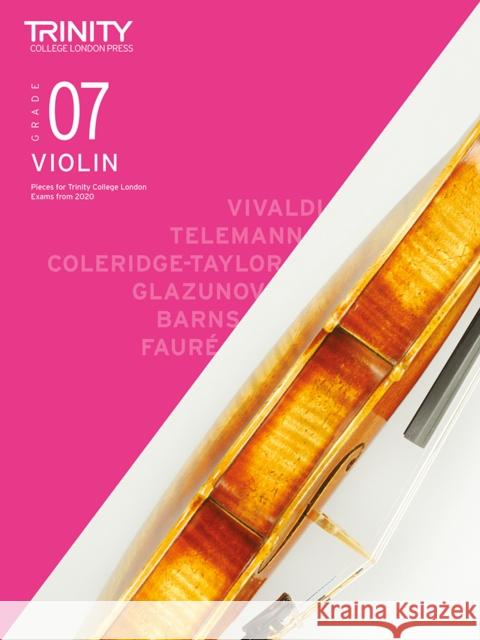 Trinity College London Violin Exam Pieces From 2020: Grade 7  9780857368287 Trinity College London