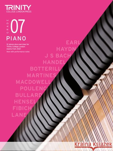 Trinity College London Piano Exam Pieces Plus Exercises From 2021: Grade 7 Trinity College London 9780857369215