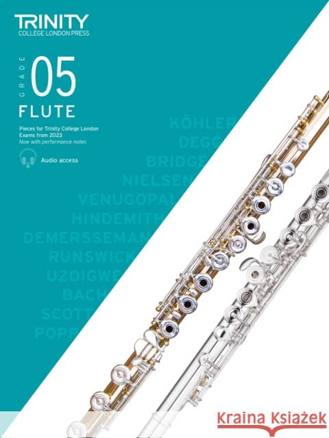 Trinity College London Flute Exam Pieces from 2023: Grade 5 Trinity College London 9780857369642 Trinity College London Press