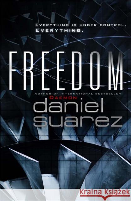 Freedom Daniel Suarez 9780857381224