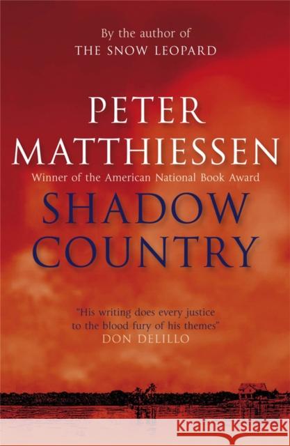 Shadow Country Matthiessen, Peter 9780857381309