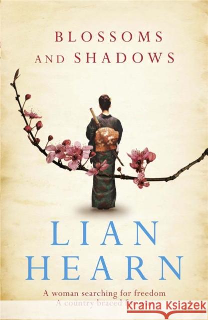 Blossoms and Shadows Lian Hearn 9780857382986 QUERCUS