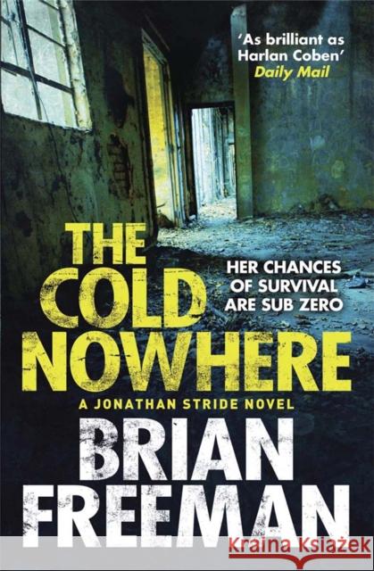 The Cold Nowhere Brian Freeman 9780857383235