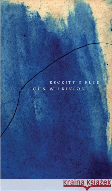 Reckitt's Blue John Wilkinson 9780857420923