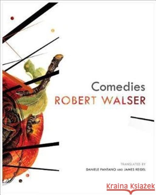 Comedies Robert Walser James Reidel 9780857424693