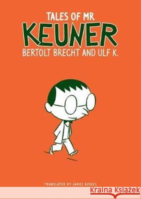 Tales of Mr. Keuner Bertolt Brecht James Reidel 9780857424716