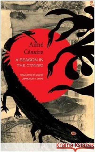 A Season in the Congo Aime Cesaire 9780857424877