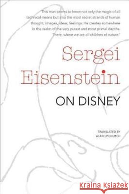 On Disney Sergei Eisenstein Jay Leyda Alan Upchurch 9780857424914