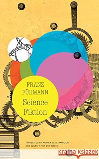 Science Fiktion Franz Fuhmann Andrew B. B. Hamilton Claire Va 9780857426017 Seagull Books