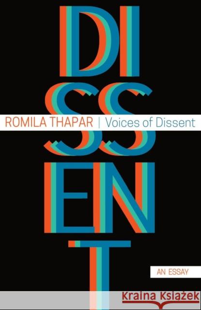 Voices of Dissent: An Essay Romila Thapar 9780857428622 Seagull Books