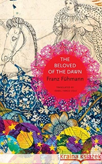 The Beloved of the Dawn F Isabel Fargo Cole Sunandini Banerjee 9780857429001