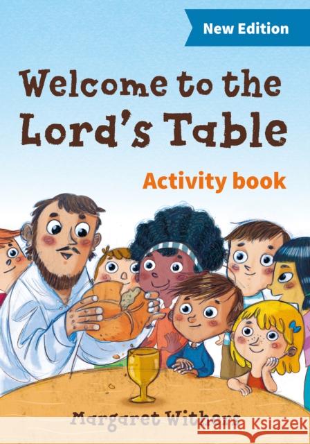 Welcome to the Lord's Table activity book Withers, Margaret 9780857464965 BRF (The Bible Reading Fellowship)