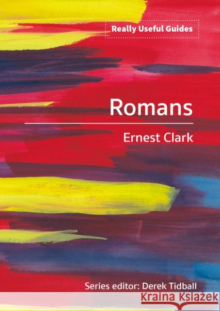 Really Useful Guides: Romans Ernest Clark 9780857468215