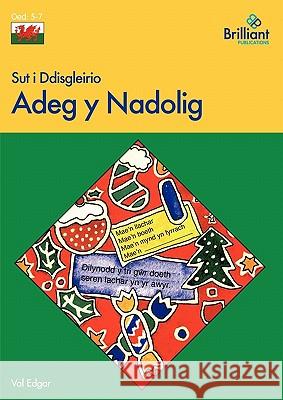 Sut I Ddisgleirio Adeg y Nadolig Edgar, Val 9780857472182 0