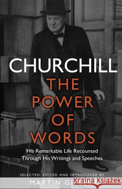 Churchill: The Power of Words Winston Churchill 9780857501462 Transworld Publishers Ltd