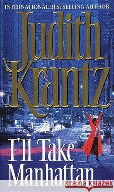 I'll Take Manhattan Judith Krantz 9780857501639