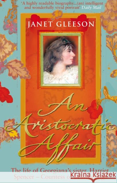 An Aristocratic Affair Janet Gleeson   9780857501943