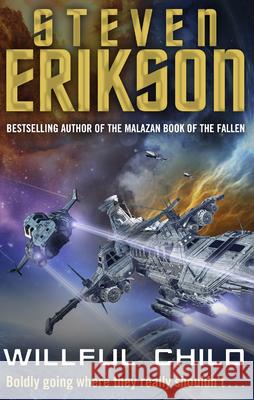 Willful Child Steven Erikson 9780857502445
