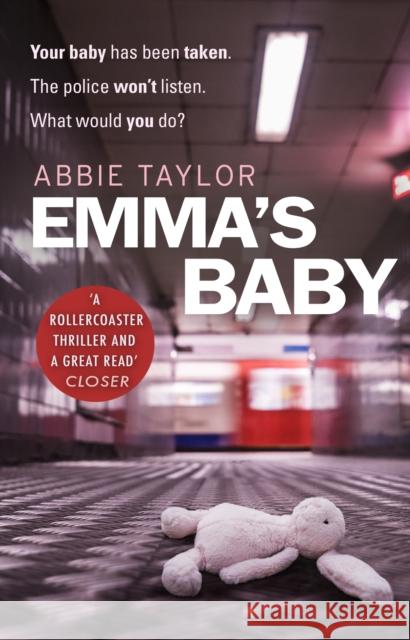 Emma's Baby : The Sunday Times bestseller Abbie Taylor   9780857503749