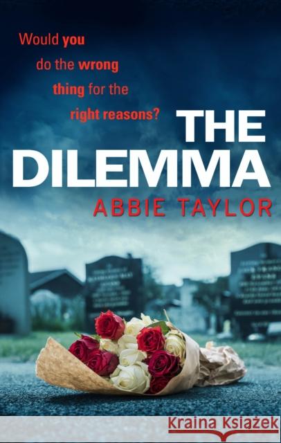 The Dilemma Abbie Taylor   9780857503763