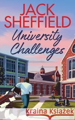 University Challenges Jack Sheffield 9780857505231