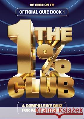 The 1% Club Book 1: The Official Quiz Book BBC Studios 9780857506412