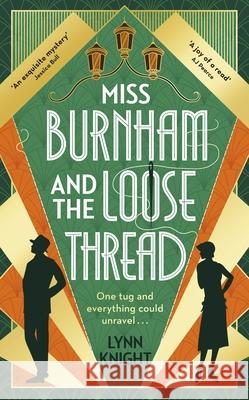 Miss Burnham and the Loose Thread Lynn Knight 9780857506474 Transworld