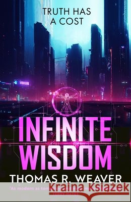 Infinite Wisdom Thomas R. Weaver 9780857507860