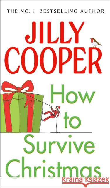 How to Survive Christmas Jilly Cooper 9780857508348