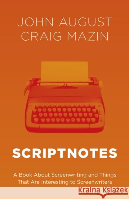 Scriptnotes Craig Mazin 9780857508478 Transworld Publishers Ltd