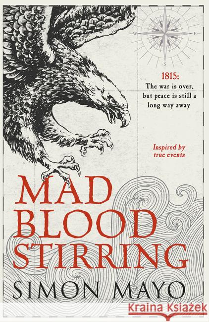 Mad Blood Stirring  Mayo, Simon 9780857525161