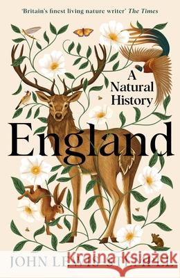 England: A Natural History John Lewis-Stempel 9780857526472 Transworld Publishers Ltd