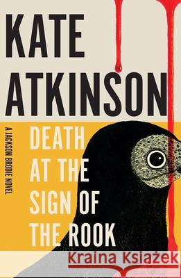 Death at the Sign of the Rook Kate Atkinson 9780857526571 Transworld Publishers Ltd