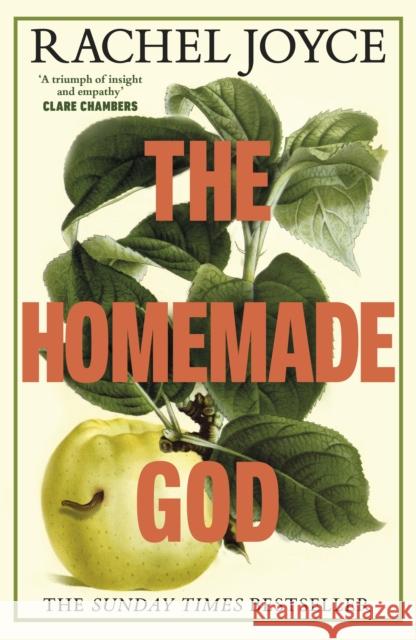 The Homemade God Rachel Joyce 9780857528209