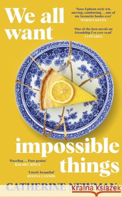 We All Want Impossible Things: The funny, moving Richard and Judy Book Club pick 2023 Catherine Newman 9780857528988 Transworld Publishers Ltd