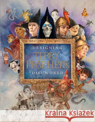 Designing Terry Pratchett’s Discworld Paul Kidby 9780857529480