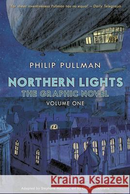 Northern Lights - The Graphic Novel Volume 1 Pullman Phillip Oubrerie Clement 9780857534620