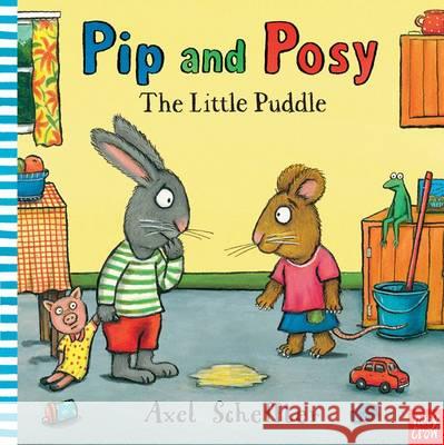 Pip and Posy: The Little Puddle Axel Scheffler 9780857632395