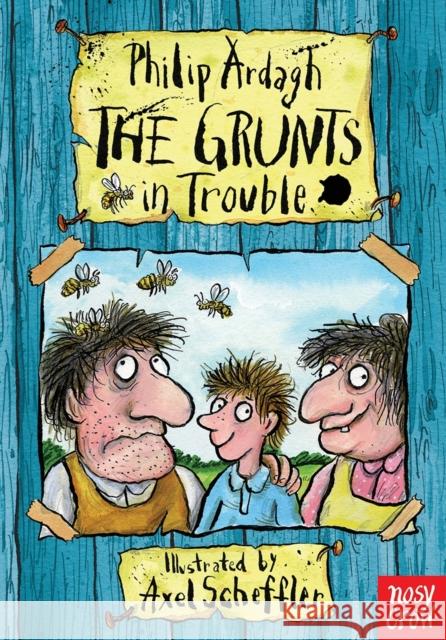 The Grunts in Trouble Philip Ardagh 9780857632722