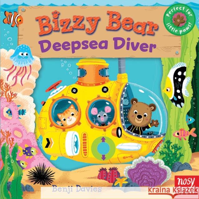 Bizzy Bear: Deepsea Diver Benji Davies 9780857633798