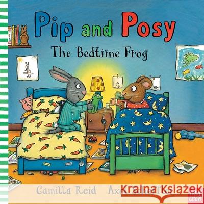 Pip and Posy: The Bedtime Frog Axel Scheffler 9780857633835