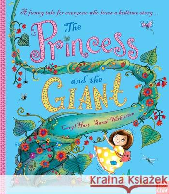 The Princess and the Giant Caryl Hart 9780857633880 Nosy Crow Ltd