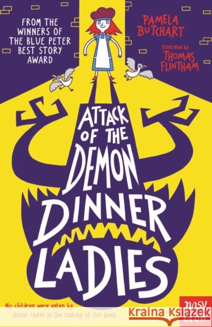 Attack of the Demon Dinner Ladies Pamela Butchart 9780857636065