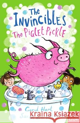 The Invincibles: The Piglet Pickle Caryl Hart 9780857636256 Nosy Crow Ltd