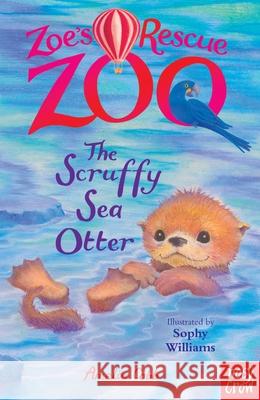 Zoe's Rescue Zoo: The Scruffy Sea Otter Cobb, Amelia 9780857638472