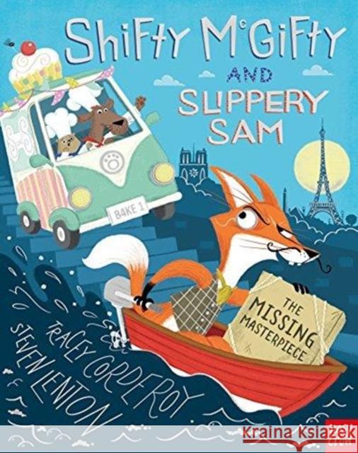 Shifty McGifty and Slippery Sam: The Missing Masterpiece Tracey Corderoy Steven Lenton  9780857639752 Nosy Crow Ltd