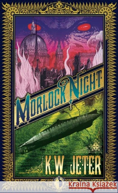 Morlock Night KW Jeter 9780857660992