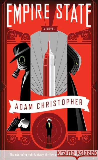 Empire State Adam Christopher 9780857661920