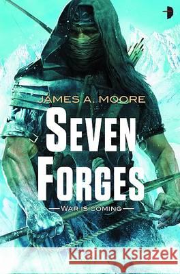 Seven Forges James A Moore 9780857663825 0